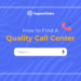 how to find a quality call center supportzebra