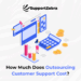 supportzebra outsourcing customer support cost