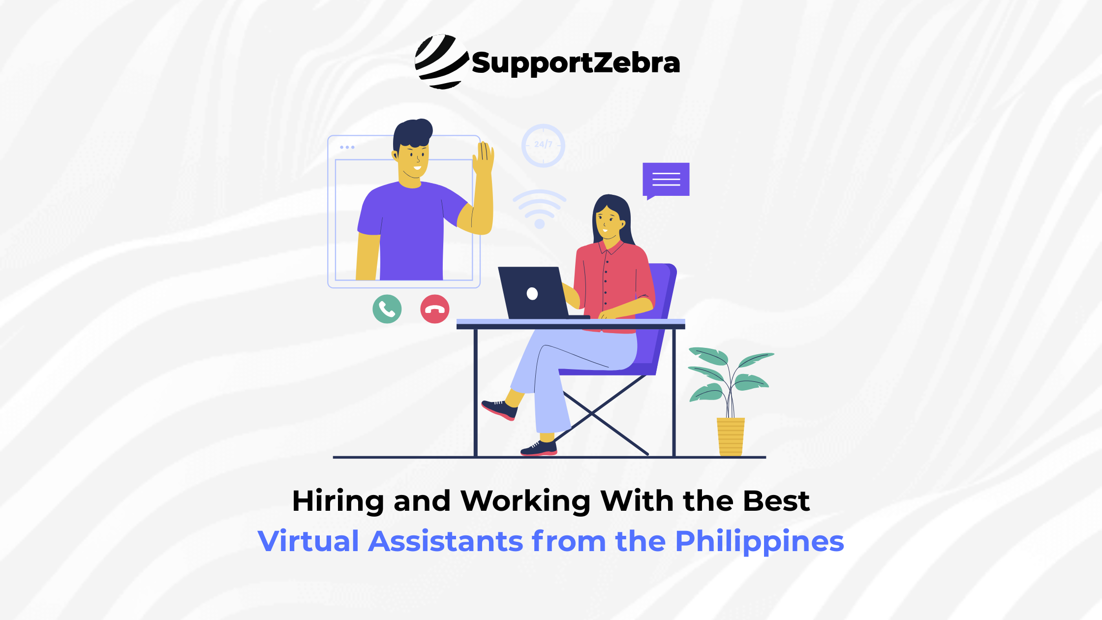 Top Secrets to Hiring and Working With the Best Virtual Assistants from the Philippines