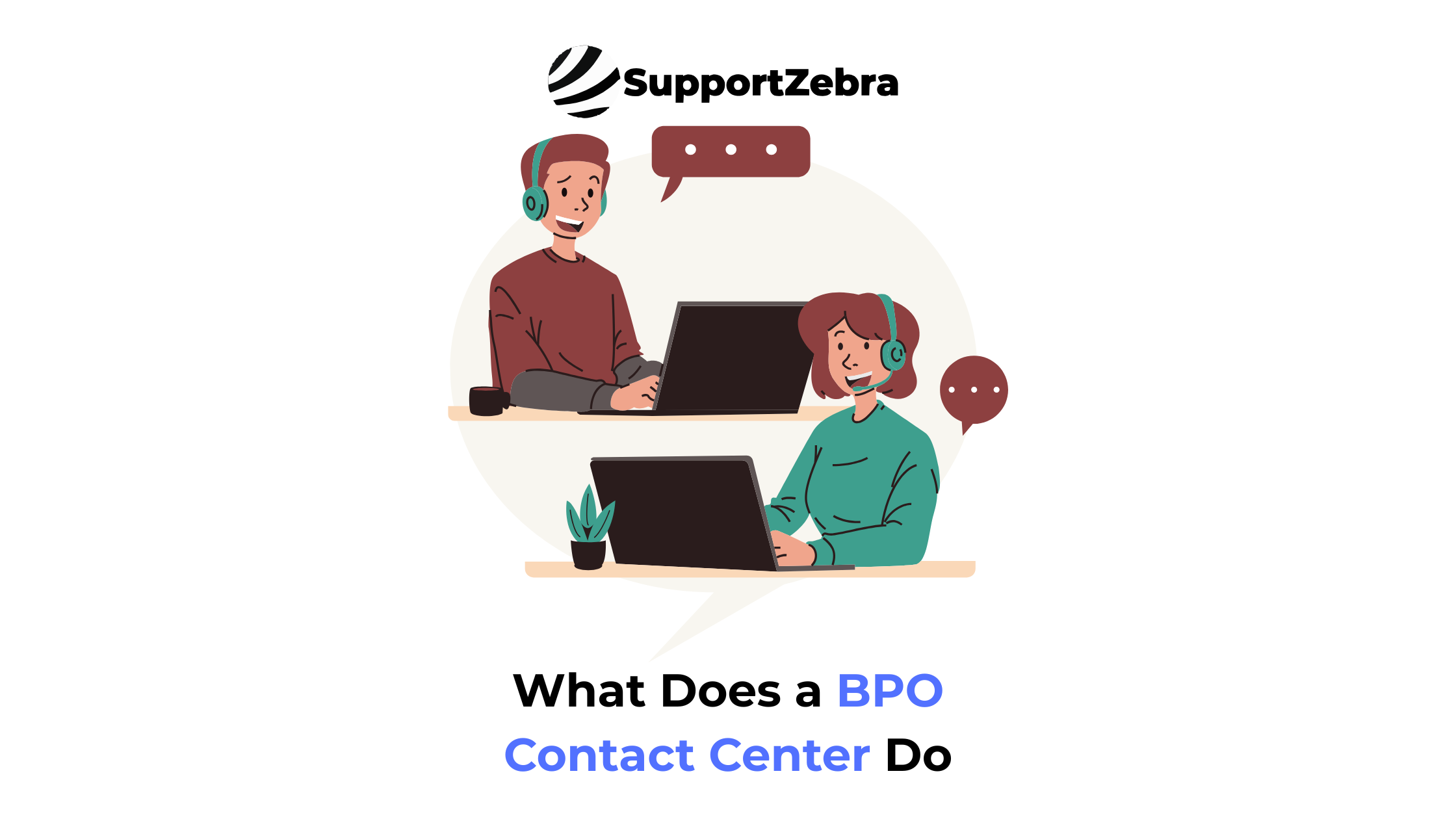 What Does a BPO Contact Center Do