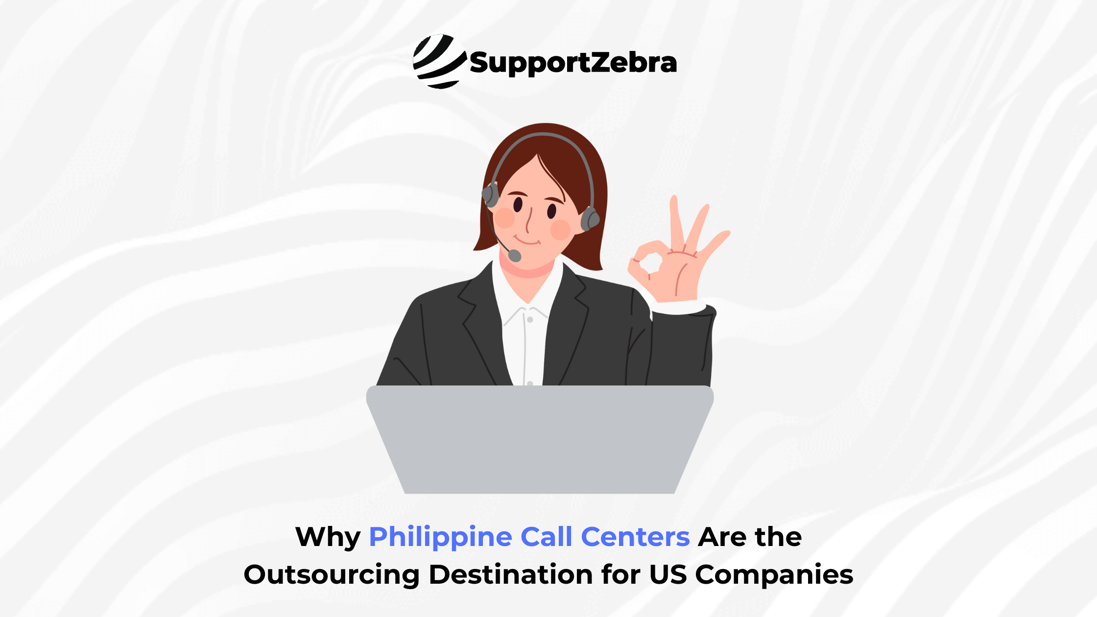 Why Philippine Call Centers Are the Outsourcing Destination for US Companies
