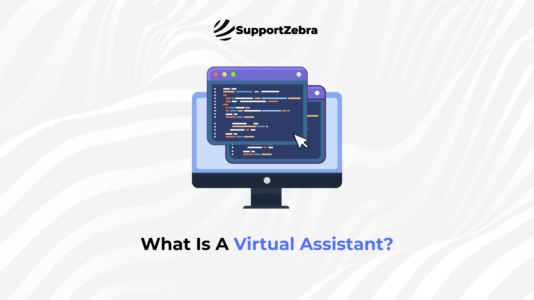 What Is A Virtual Assistant?