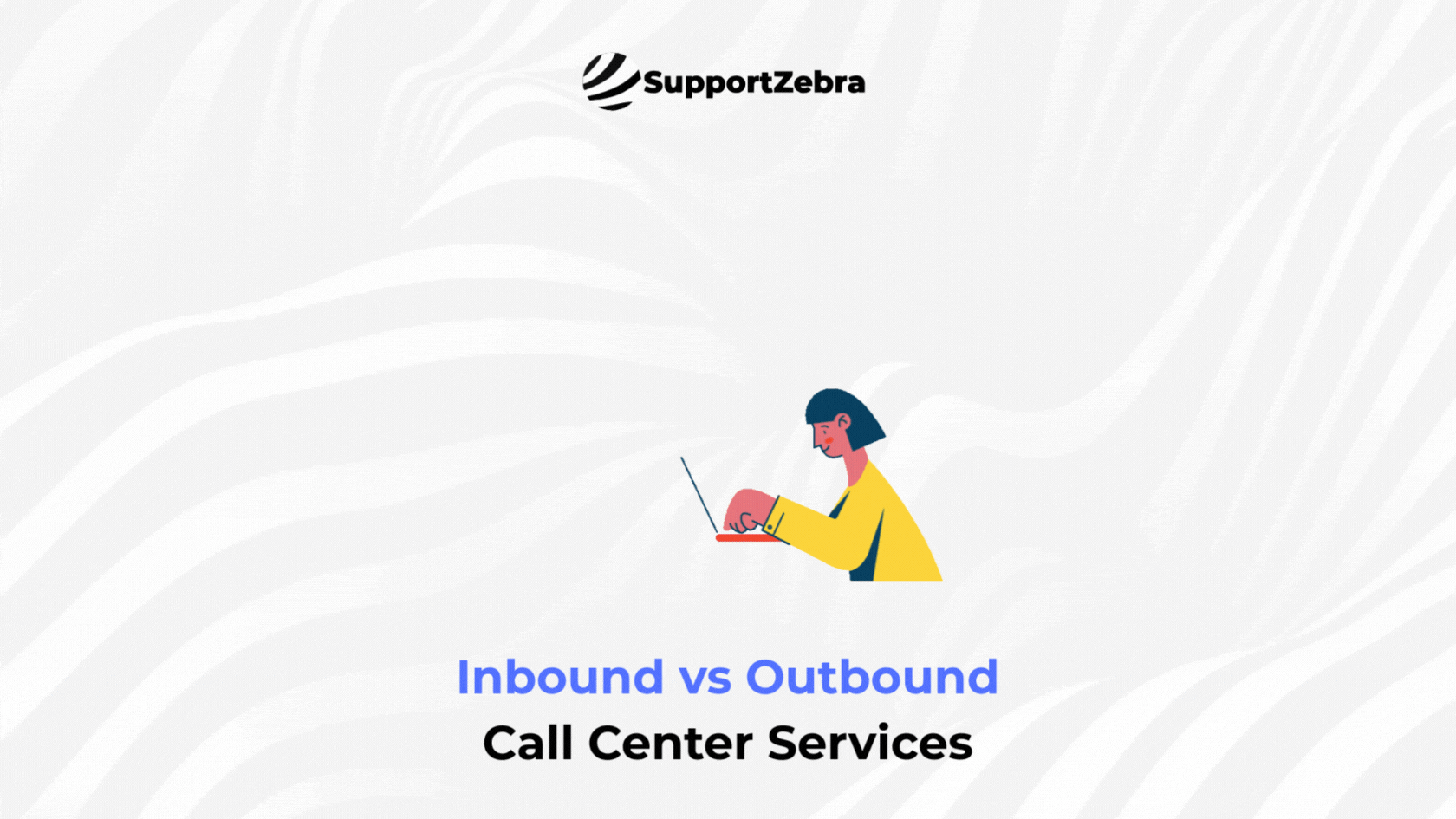 Inbound vs Outbound Call Center Services
