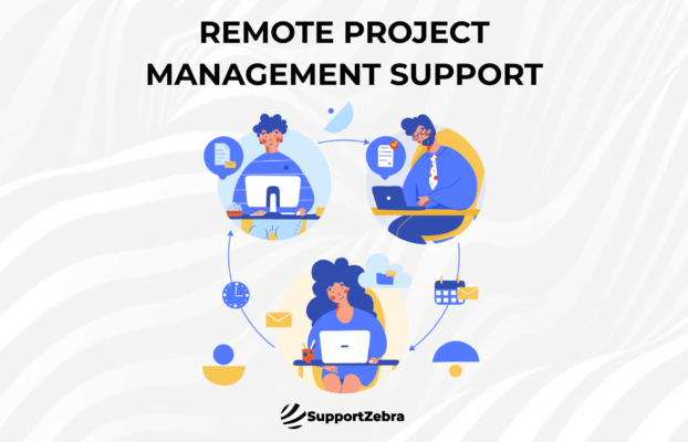 Strategies for Effective Remote Project Support