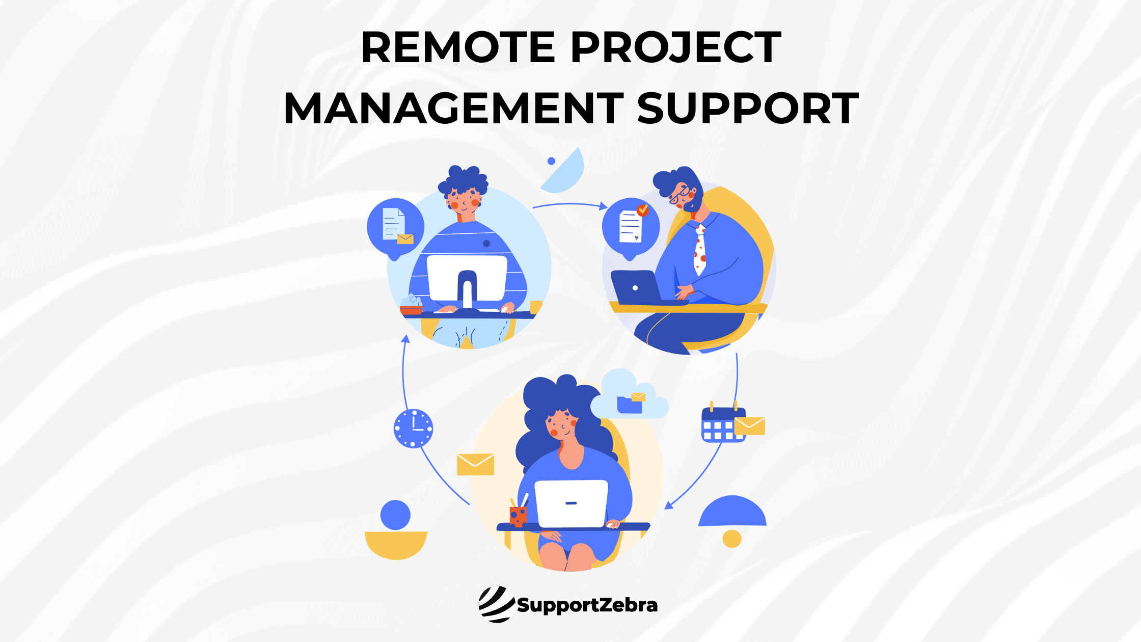 Strategies for Effective Remote Project Support