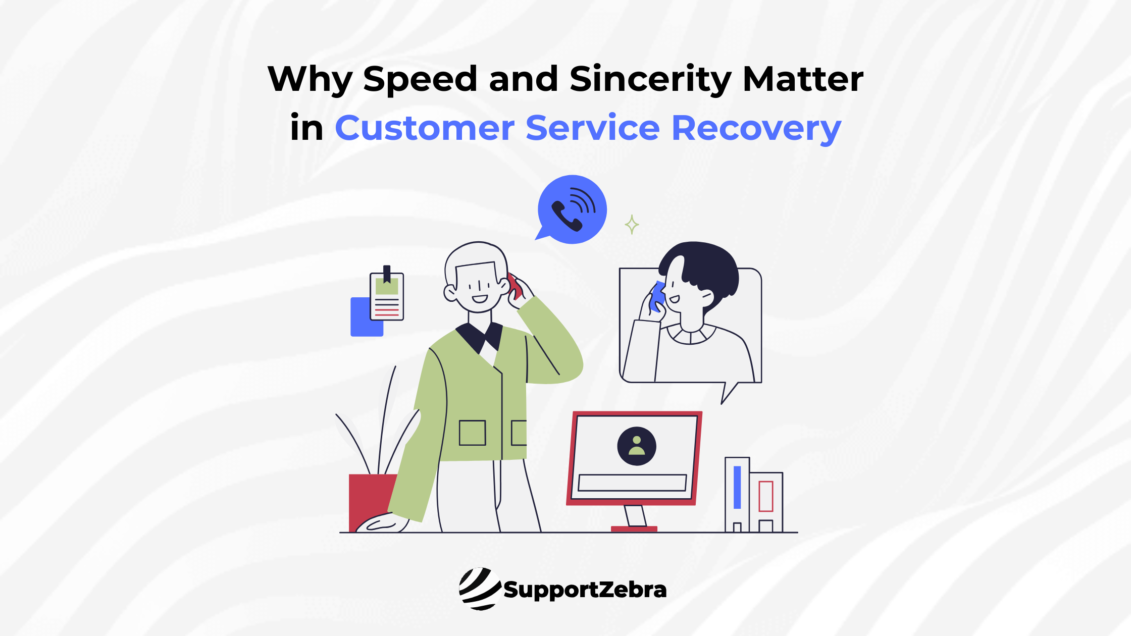 Why Speed and Sincerity Matter in Customer Service Recovery