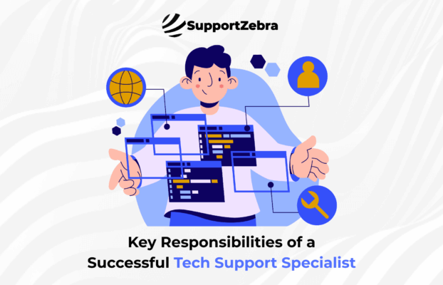 Key Responsibilities of a Successful Tech Support Specialist