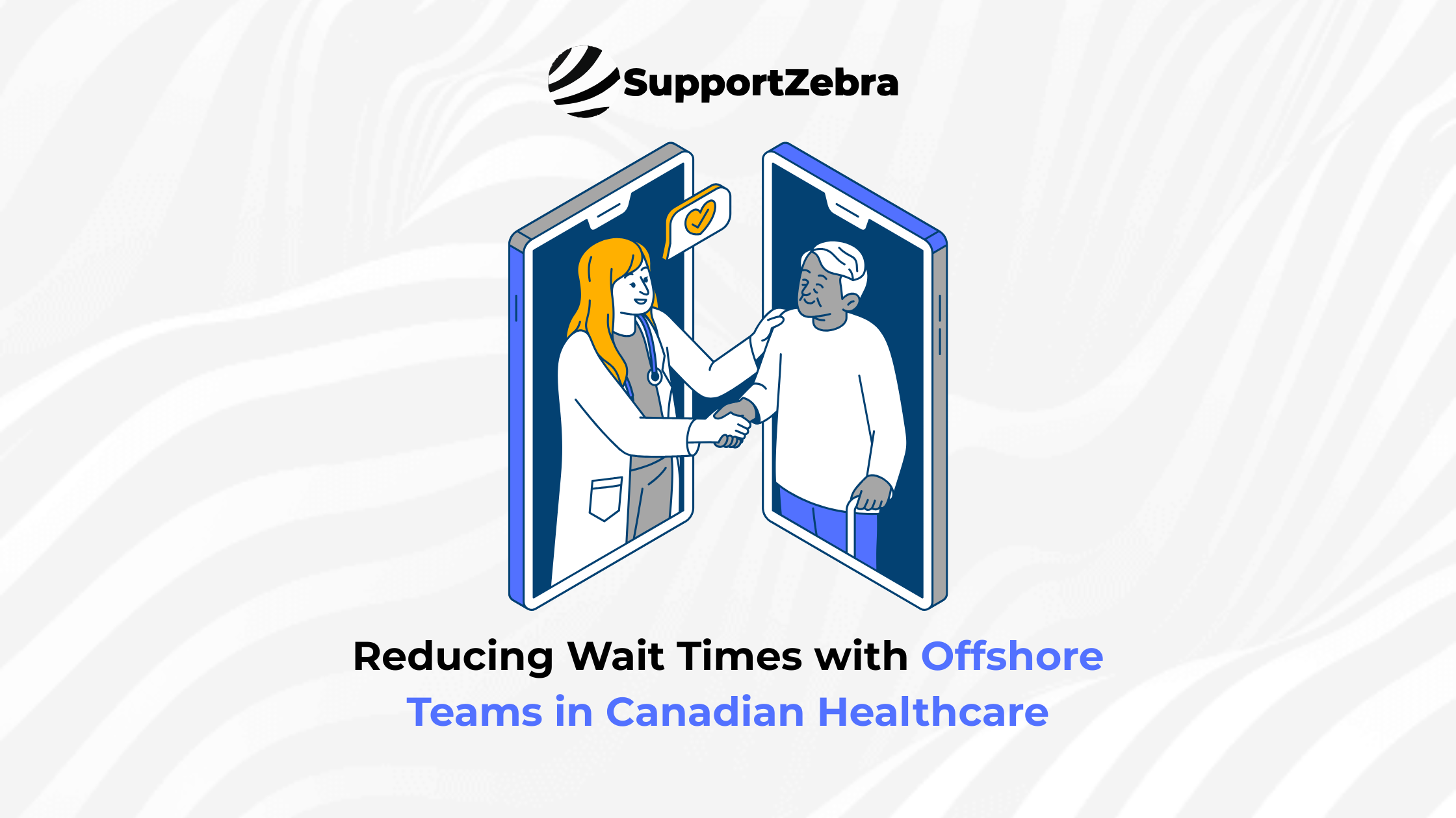 How Canadian Healthcare Providers Use Offshore Teams to Reduce Wait Times
