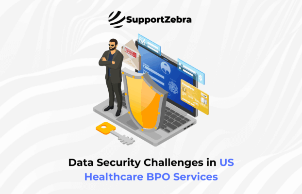 Data Security Challenges in US Healthcare BPO Services