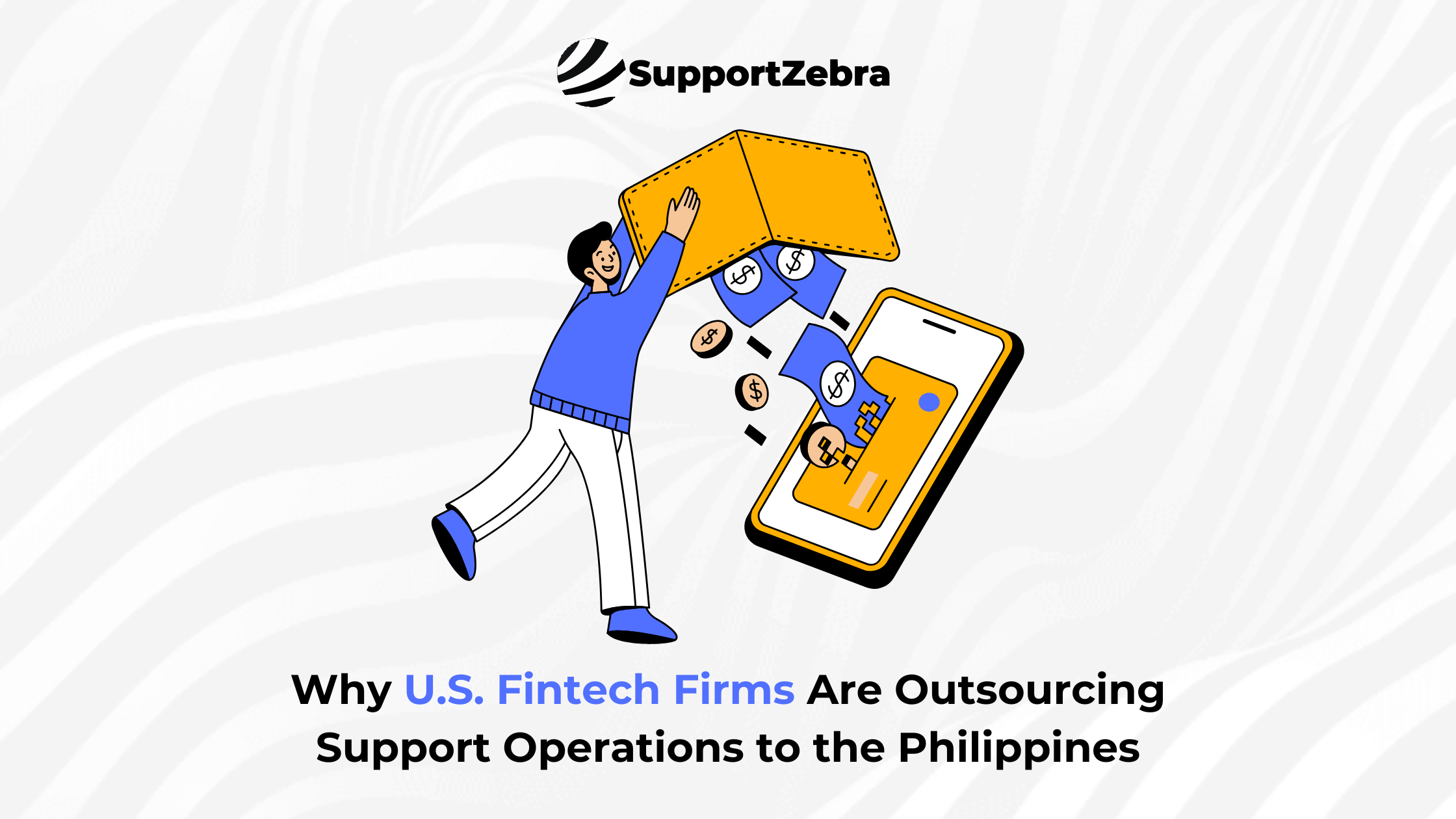 Why U.S. Fintech Firms Are Outsourcing Support Operations to the Philippines