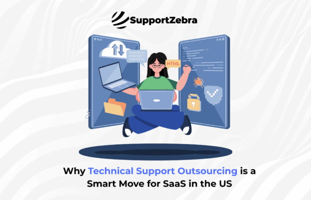 Why Technical Support Outsourcing is a Smart Move for SaaS in the US