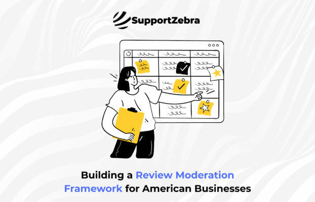Building a Review Moderation Framework for American Businesses