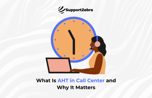 What Is AHT in Call Center and Why It Matters