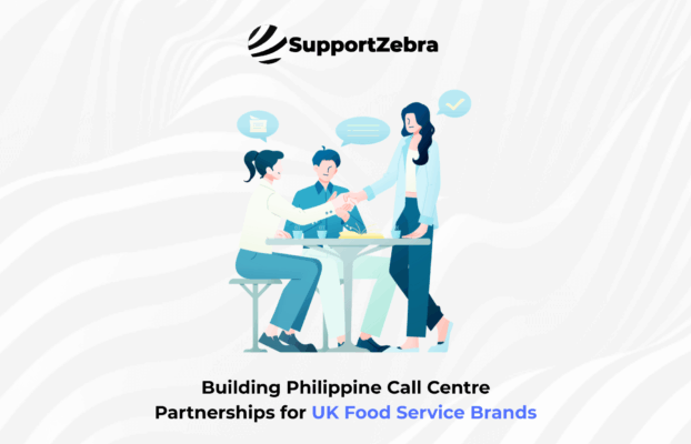 Building Philippine Call Centre Partnerships for UK Food Service Brands