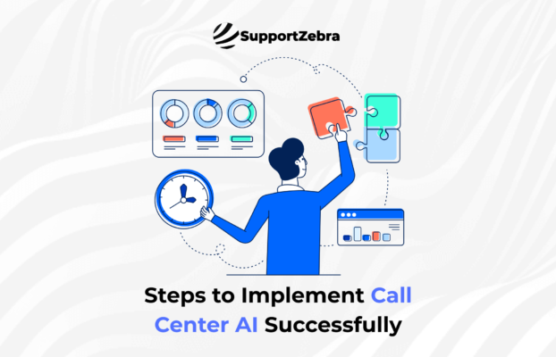 Steps to Implement Call Center AI Successfully