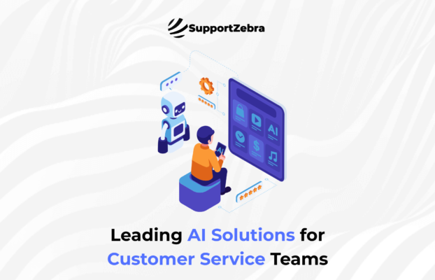 Leading AI Solutions for Customer Service Teams