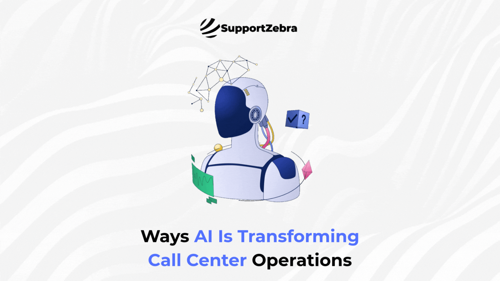 Ways AI Is Transforming Call Center Operations