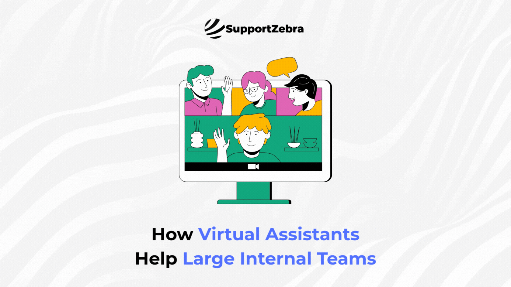 How Virtual Assistants Help Large Internal Teams
