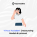 outsourcing virtual assistant services