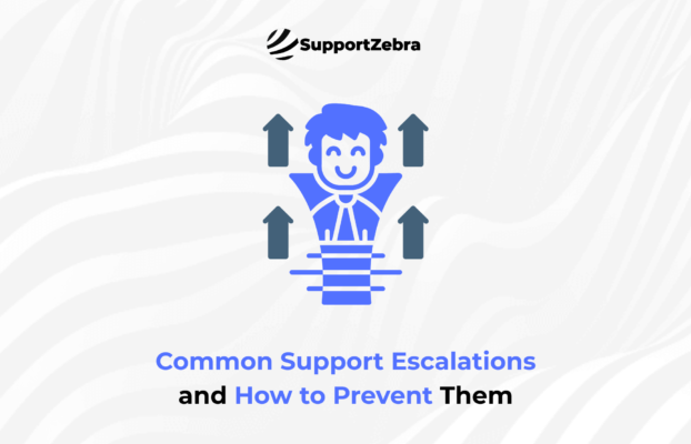 Common Support Escalations and How to Prevent Them
