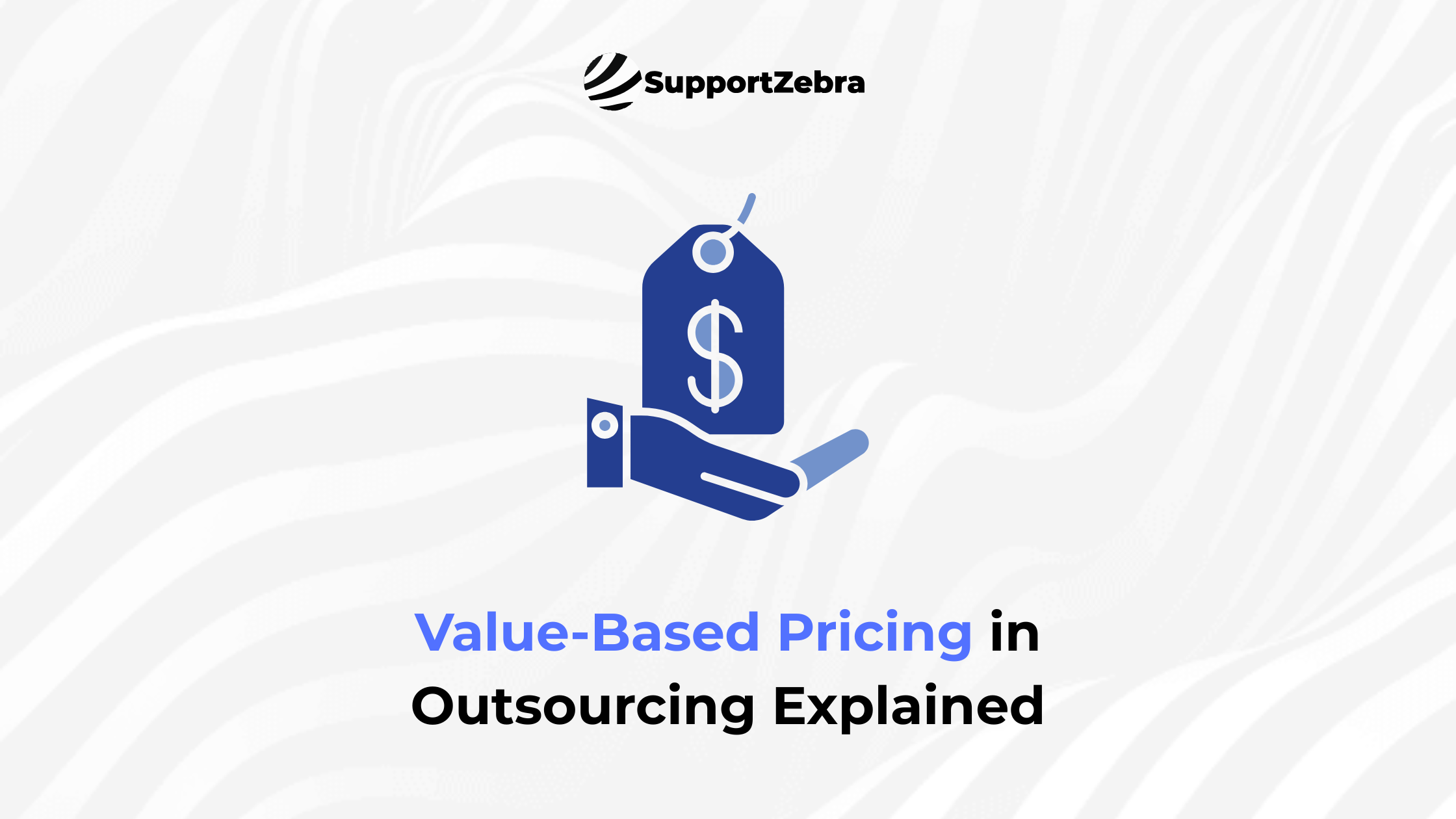 Value-Based Pricing in Outsourcing Explained