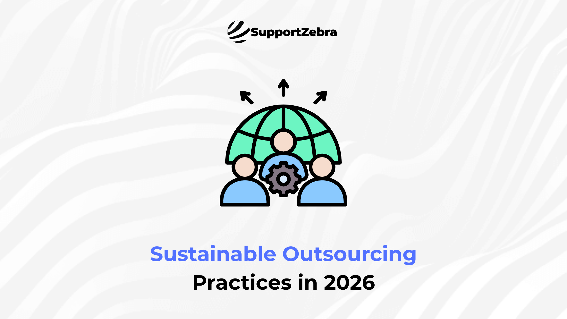 Sustainable Outsourcing Practices in 2026