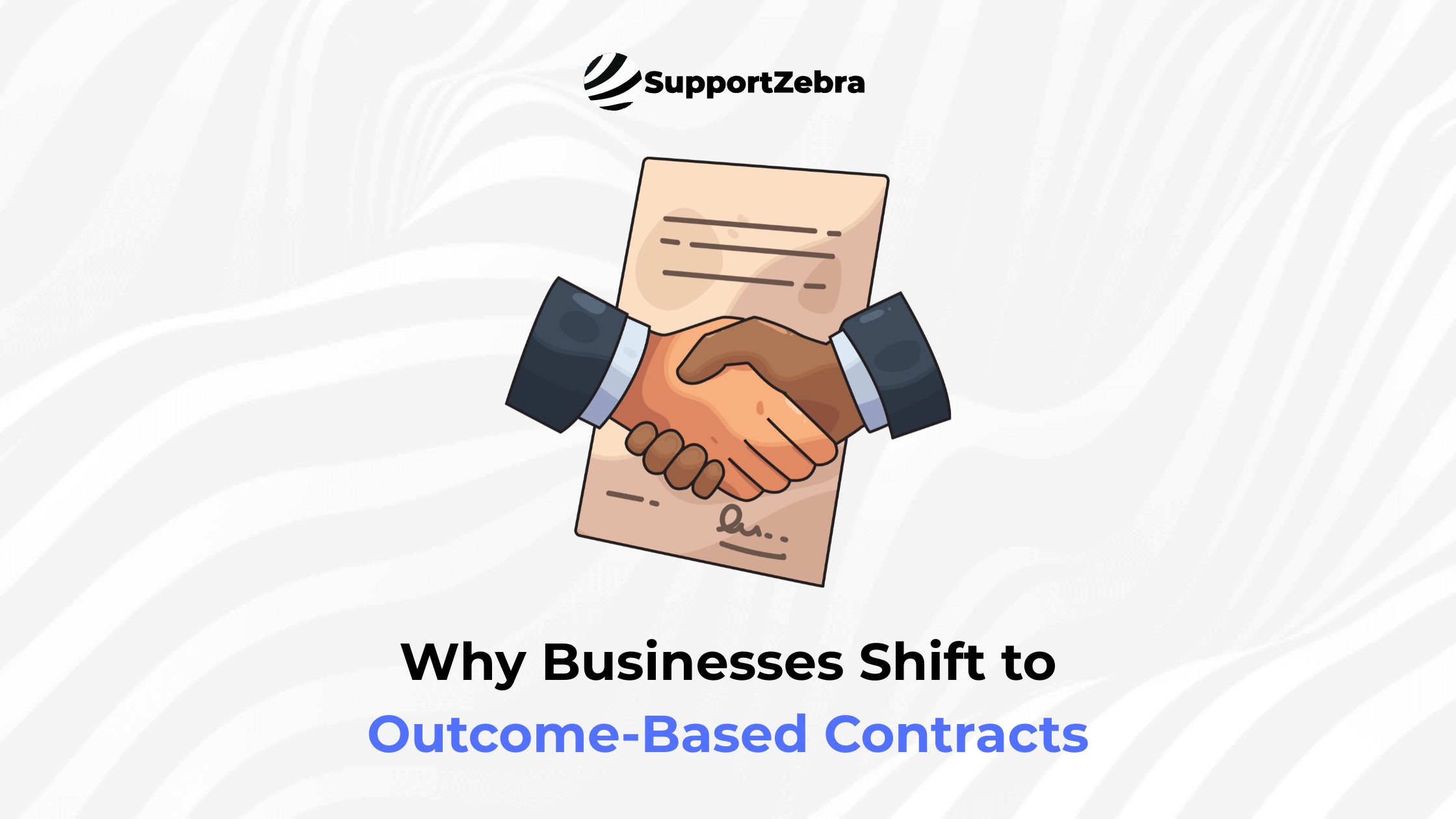 Why Businesses Shift to Outcome-Based Contracts