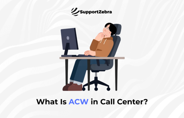 What Is ACW in Call Center?