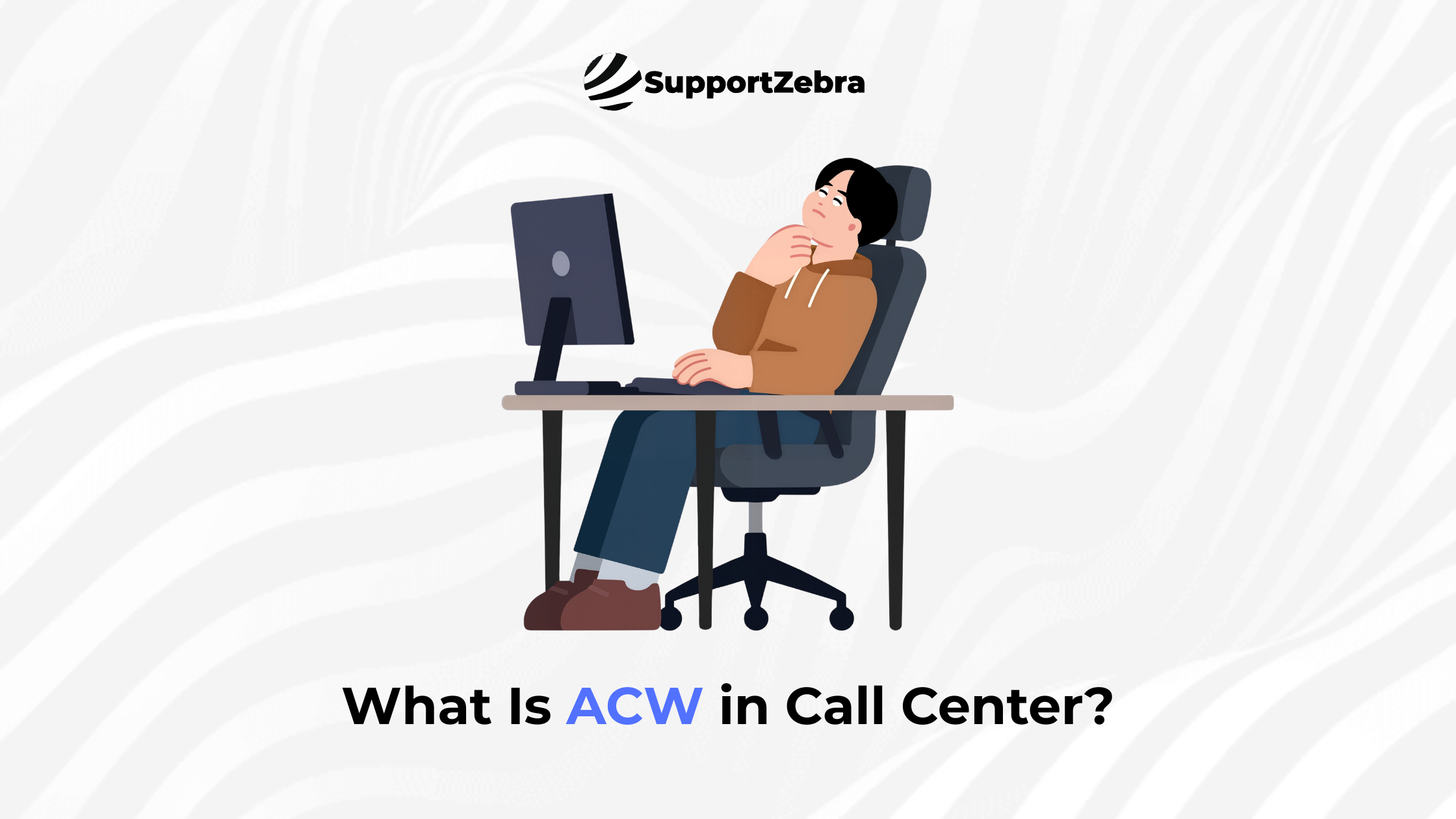 What Is ACW in Call Center?