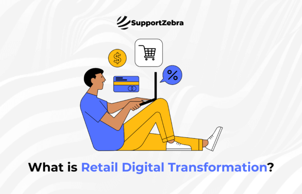 What Is Retail Digital Transformation?