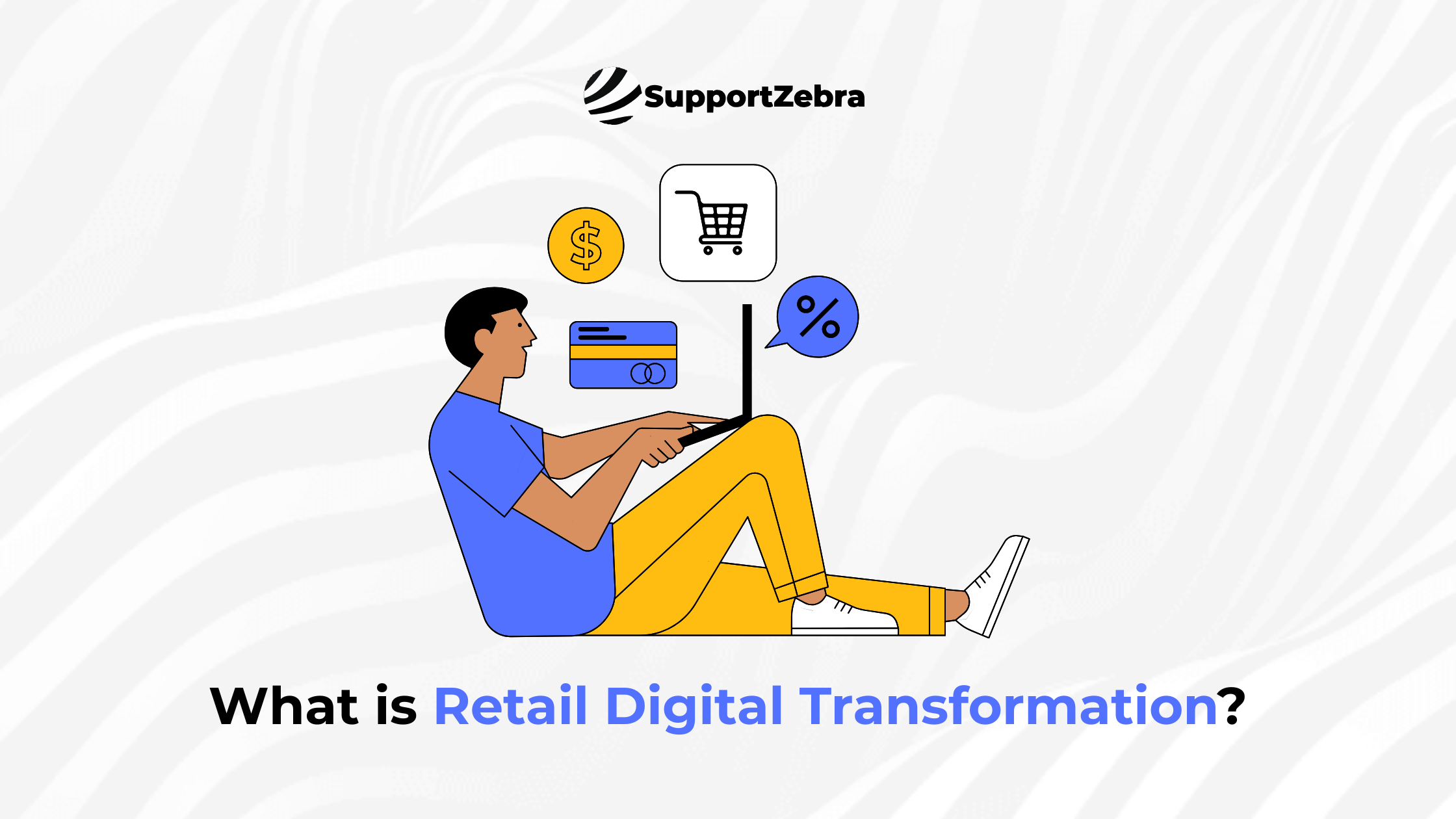 What Is Retail Digital Transformation?