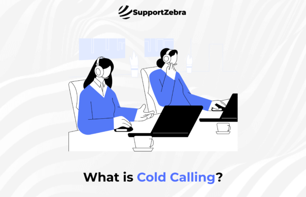 What is Cold Calling?